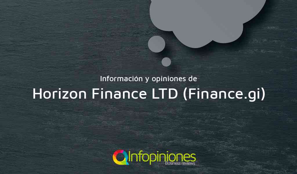 Información y opiniones sobre Horizon Finance LTD (Finance.gi) de Gibraltar